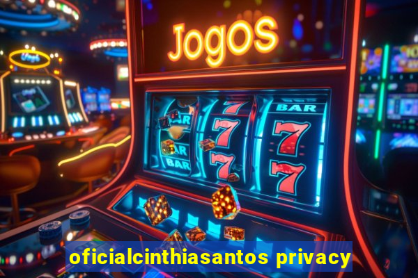 oficialcinthiasantos privacy